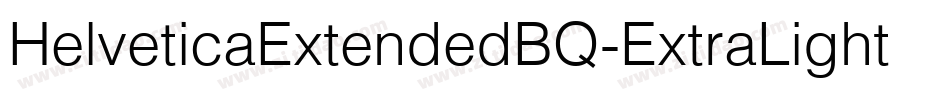 HelveticaExtendedBQ-ExtraLight字体转换