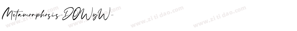 Metamorphosis-DOWyW字体转换