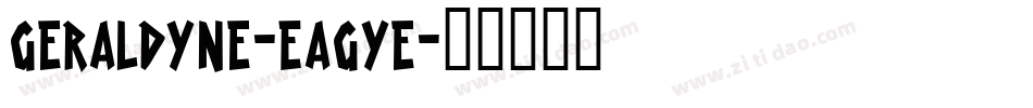 Geraldyne-EaGye字体转换
