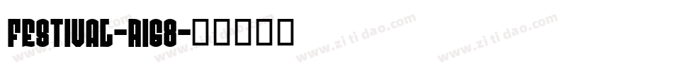 Festival-r1g8字体转换