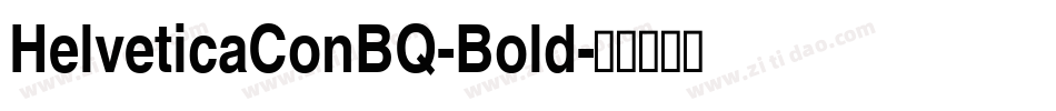 HelveticaConBQ-Bold字体转换