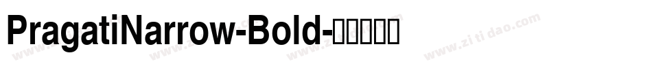 PragatiNarrow-Bold字体转换