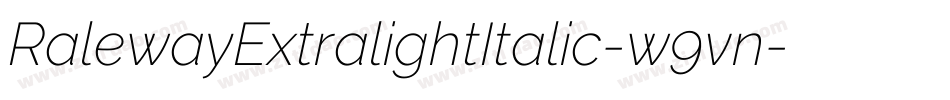 RalewayExtralightItalic-w9vn字体转换