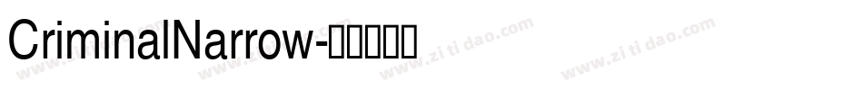 CriminalNarrow字体转换