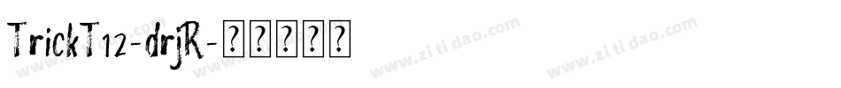 TrickT12-drjR字体转换