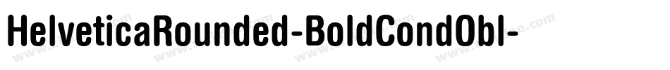 HelveticaRounded-BoldCondObl字体转换