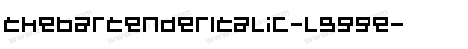 TheBartenderItalic-lg99e字体转换 TheBartenderItalic-lg99e字体转换