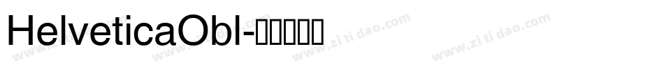 HelveticaObl字体转换