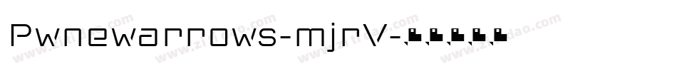 Pwnewarrows-mjrV字体转换