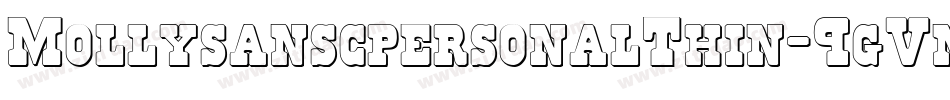 MollysanscpersonalThin-9gVn字体转换