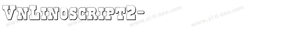 VnLinoscript2字体转换
