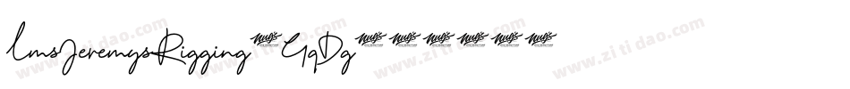 LmsJeremysRigging-GqDg字体转换