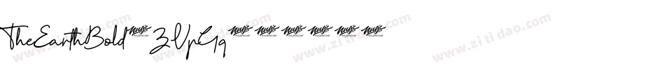 TheEarthBold-ZVpGq字体转换 TheEarthBold-ZVpGq字体转换