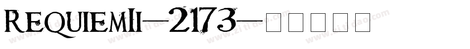 RequiemIi-2173字体转换
