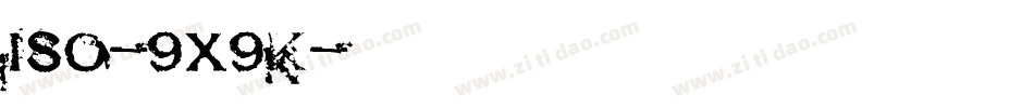 Iso-9x9K字体转换