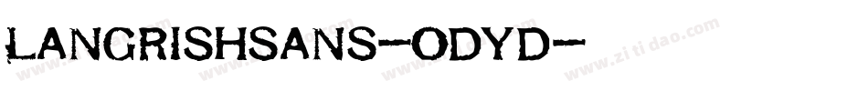 LangrishSans-oDYd字体转换