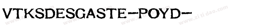 VtksDesgaste-POYd字体转换