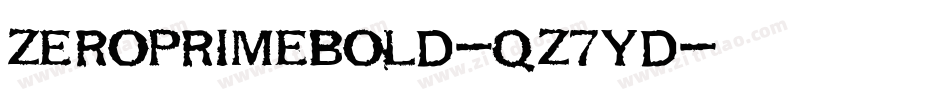 ZeroPrimeBold-qZ7Yd字体转换