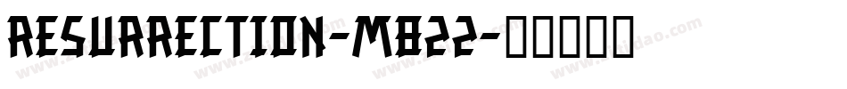 Resurrection-m822字体转换