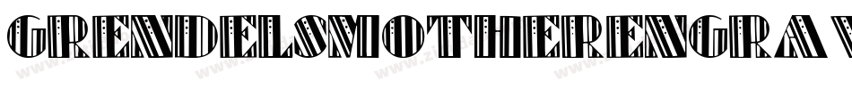 GrendelsMotherEngravedItal-pJ4K字体转换