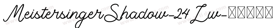 MeistersingerShadow-24Lw字体转换