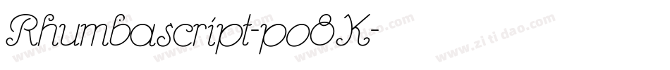 Rhumbascript-po8K字体转换
