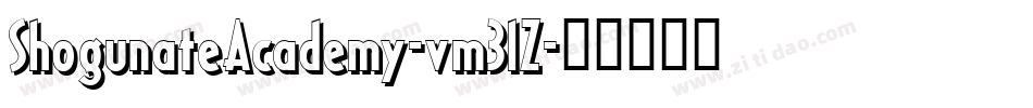 ShogunateAcademy-vm3lZ字体转换
