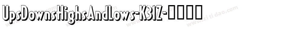 UpsDownsHighsAndLows-K3lZ字体转换