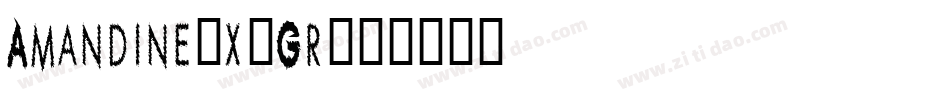 Amandine-x3Gr字体转换