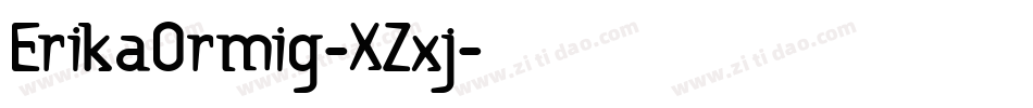 ErikaOrmig-XZxj字体转换