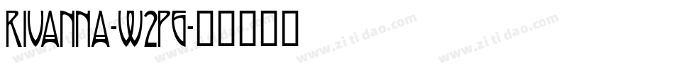 Rivanna-w2P6字体转换