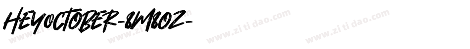 HeyOctober-8M8oZ字体转换