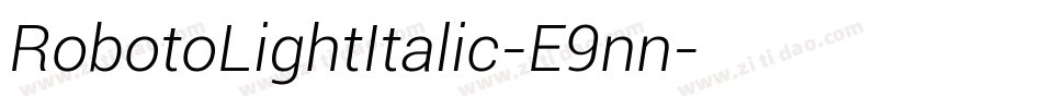RobotoLightItalic-E9nn字体转换