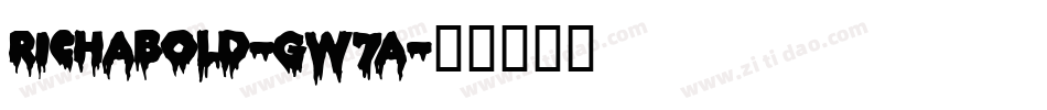 RichaBold-GW7a字体转换