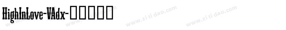 HighInLove-VAdx字体转换