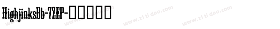 HighjinksBb-7ZEP字体转换