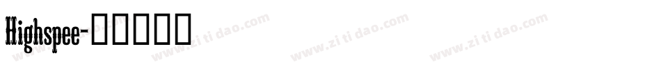 Highspee字体转换