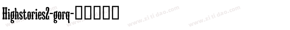 Highstories2-gorq字体转换