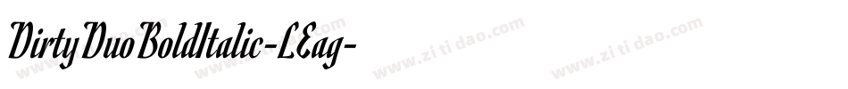 DirtyDuoBoldItalic-LEag字体转换