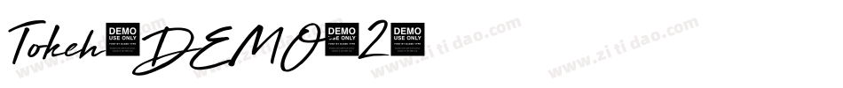 Tokeh-DEMO-2字体转换