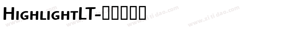 HighlightLT字体转换