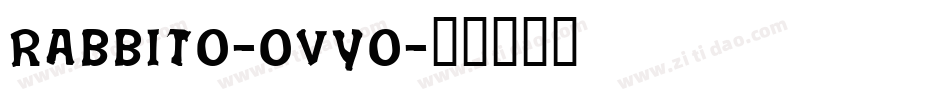 Rabbito-OvYO字体转换