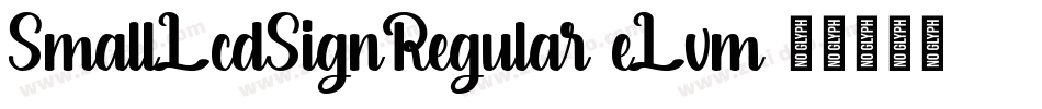 SmallLcdSignRegular-eLvm字体转换