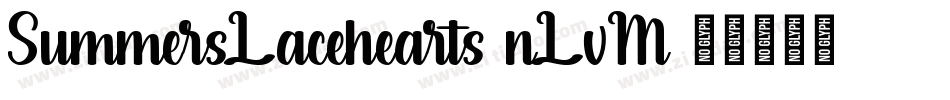 SummersLacehearts-nLvM字体转换 SummersLacehearts-nLvM字体转换