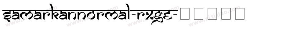 SamarkanNormal-RXGE字体转换