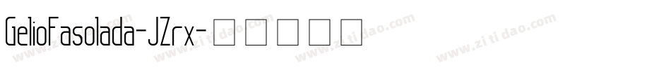 GelioFasolada-JZrx字体转换