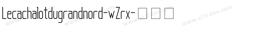 Lecachalotdugrandnord-wZrx字体转换