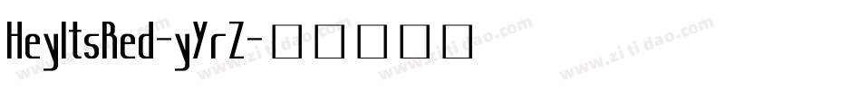 HeyItsRed-yYrZ字体转换