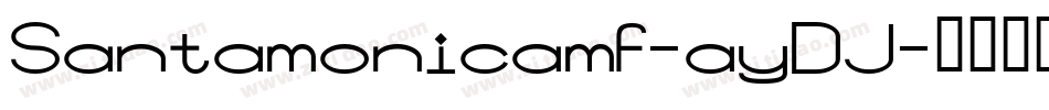Santamonicamf-ayDJ字体转换