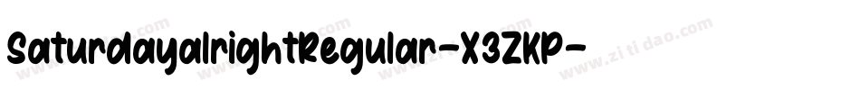 SaturdayalrightRegular-X3ZKP字体转换